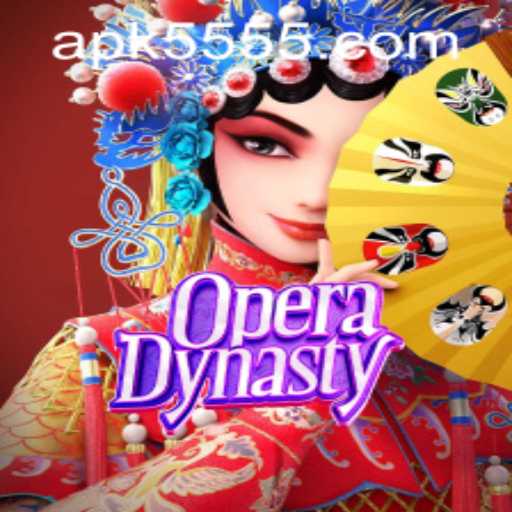 Exploring the Enchanting World of OperaDynasty: Your Gateway to Ancient Traditions